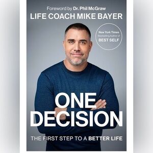 One Decision a nonfiction book by Mike Bauer